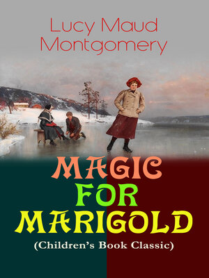 cover image of Magic For Marigold (Children's Book Classic)